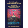 Bridging the Interpretive Abyss: Reading the New Testament after the Cultural Studies Turn
