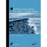 Revetment Systems Against Wave Attack - A Design Manual