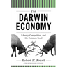The Darwin Economy: Liberty, Competition, and the Common Good