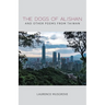 The Dogs of Alishan And Other Poems from Taiwan