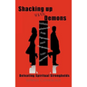 Shacking Up with Demons