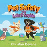 Pet Safety with Lola and Sophie
