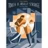 Touch Is Really Strange: Graphic Medicine