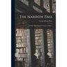 The Narrow Pass: a Study of Kierkegaard's Concept of Man. --
