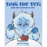 Yani the Yeti: and the Power of Yet
