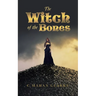 The Witch of the Bones