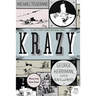 Krazy: George Herriman, a Life in Black and White