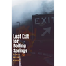 Last Exit For Boiling Springs