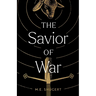 The Savior of War