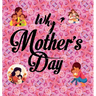 Why? Mother's Day: Story and Poem