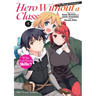 Hero Without a Class Volume 1: Who Even Needs Skills?!