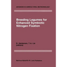 Breeding Legumes for Enhanced Symbiotic Nitrogen Fixation: Proceedings of an Fao/IAEA Consultants' Meeting, Held in Vienna, 26-30 September 1983