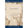 A Directory for Midwives: Or, a Guide for Women, in Their Conception, Bearing, and Suckling Their Children The First Part Contains 1 The Anatomy