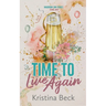 Time To Live Again
