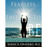 Fearless and Free to Be: A Faith-Based Approach to Intimate Partner Violence in the African American Community