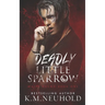 Deadly Little Sparrow