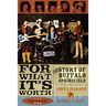 For What It's Worth: The Story of Buffalo Springfield