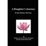 A Daughter's Journey: Evelyn Becker McCune
