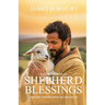 Shepherd Blessing: Uplifting Insights from the 23rd Psalm