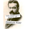 The Combined Works of Charles Fort