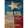 From Texas, With Love