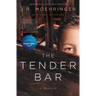 The Tender Bar: A Memoir