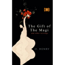 The Gift of the Magi and Other Short Stories