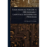 User Manual For Zip, A Z80 Assembly Language Interpreter Program