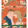 Taylor & Travis: An Unofficial Coloring Book Celebration of the Most Epic Romance Ever