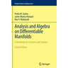 Analysis and Algebra on Differentiable Manifolds: A Workbook for Students and Teachers