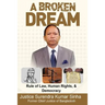 A Broken Dream: Rule of Law, Human Rights and Democracy
