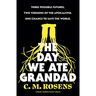 The Day We Ate Grandad