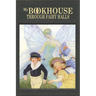 My Bookhouse: Through Fairy Halls