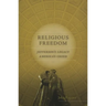 Religious Freedom: Jefferson's Legacy, America's Creed