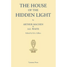 The House of the Hidden Light