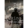 Taking Back Home