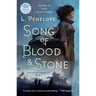 Song of Blood & Stone: Earthsinger Chronicles, Book One