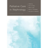 Palliative Care in Nephrology