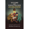 Victims and Perpetrators