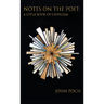 Notes on the Poet: A Little Book of Criticism