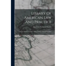Library Of American Law And Practice: Equity. Equity Procedure. Trusts-trustees. Prerogative Writs