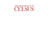 The Fragments of Celsus