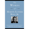 The Words of Martin Luther King, Jr.