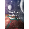 Worlds Without Number: A Science Fiction Novel for LDS Readers