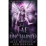 Fae Unchained