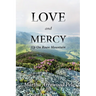 Love and Mercy - Up On Roan Mountain