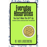Everyday Absurdities