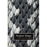 Serpent Songs: An Anthology of Traditional Craft