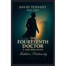 The Fourteenth Doctor: A New Beginning (David Tennant, 2022-2023)