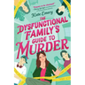 The Dysfunctional Family's Guide to Murder